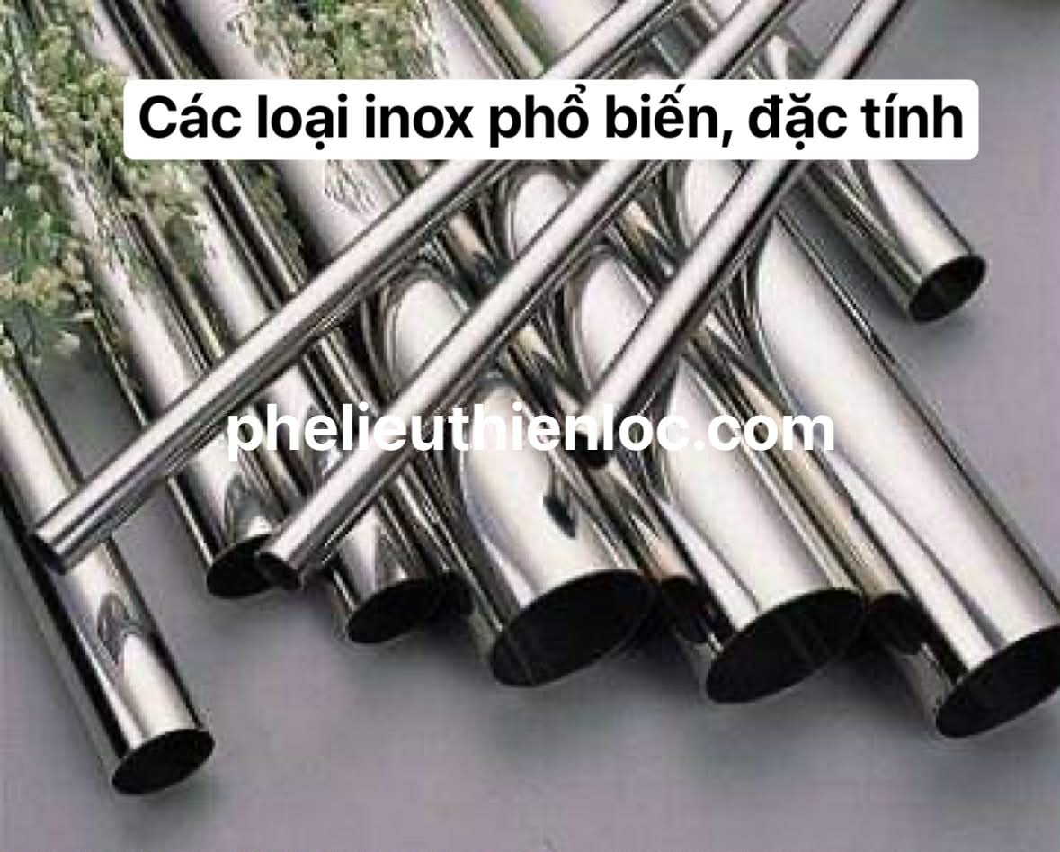 Các loại INOX phổ biến hiện nay và tính ứng dụng của chúng